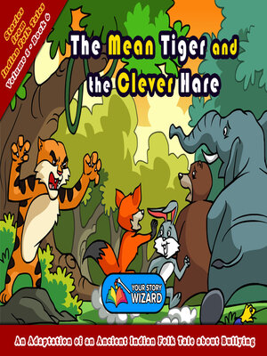 cover image of The Mean Tiger and the Clever Hare